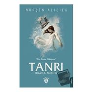 Tanrım Orada Mısın - Nurşen Alıcıer
