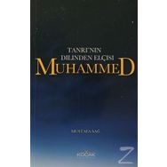 Tanrı'nın Dilinden Elçisi Muhammed - Mustafa Sağ