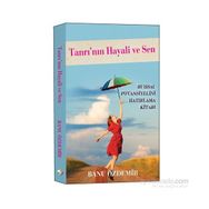 Tanrı’nın Hayali ve Sen - Banu Özdemir