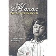 TANRI'NIN KÜÇÜK MELEĞİ HANNA - ANGELA SOMMER-BODENBURG