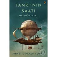 Tanrı'nın Saati - Ahmet Gökalp Yonca