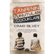 TANRININ UNUTULAN ÇOCUKLARI - CRAIG SILVEY