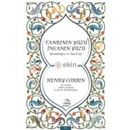 Tanrının Yüzü İnsanın Yüzü - Henry Corbin