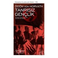Tanrısız Gençlik - Ciltli - Ödön von Horváth