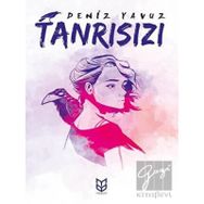 Tanrısızı - Deniz Yavuz