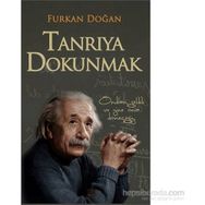 Tanrıya Dokunmak - Furkan Doğan