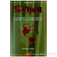 Tanrı’yla Birlikte-Kryon-4 - Lee Carroll