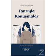 Tanrıyla Konuşmalar - Hilal Taşkıran
