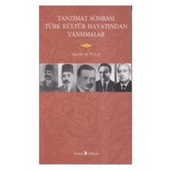 TANZIMAT SONRASI TÜRK KÜLTÜR HAYATINDAN YANSIMALAR - NAZIM H. POLAT
