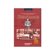 TANZIMAT´TAN II. MEŞRUTİYET´E İMPARATORLUK VE NESNEL TARIHIN PRİZMASINDAN ABDÜLHAMİD - ALPAY KABACALI