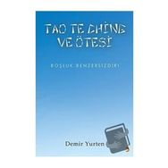 Tao Te Chine ve Ötesi Demir Yurten