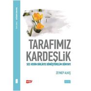 Tarafımız Kardeşlik - Zeynep Alkış