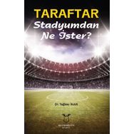 Taraftar Stadyumdan Ne İster? - Tuğbay İnan