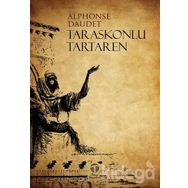 Taraskonlu Tartaren - Alphonse Daudet