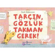 Tarçın, Gözlük Takman Gerek - Ged Adamson - İş Bankası Kültür Yayınları