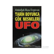 Tarih Boyunca Gök Nesneleri UFO - Abdullah Rıza Ergüven