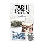 Tarih Boyunca Gümrükler-Hiperlink Yayınları