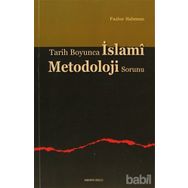 TARIH BOYUNCA ISLAMI METODOLOJI - FAZLUR RAHMAN