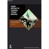 Tarih Eğitimi ve Tarihte "öteki" Sorunu - Kolektif (ISBN:9789753330831)