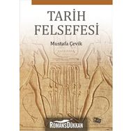 Tarih Felsefesi - Mustafa Çevik