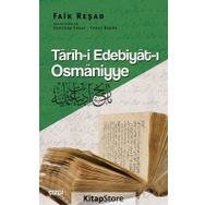 Tarih-i Edebiyat-ı Osmaniyye - Faik Reşad