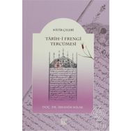 TARIH- I FRENGI TERCÜMESI - KATIB ÇELEBI