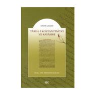 TARIH-I KOSTANTINIYYE VE KAYASIRE - KATIP ÇELEBI