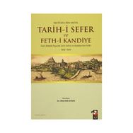 Tarih-i Sefer ve Feth-i Kandiye - Mustafa Bin Musa
