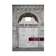 Tarih Metodolojisi - Songül Alşan