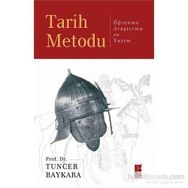 Tarih Metodu - Prof. Dr. Tuncer Baykara