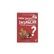Tarih Öncesi Dönemde İnsanlar Nasıl Yaşıyordu - Jean Marc Rio