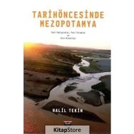 Tarih Öncesinde Mezopotamya - Halil Tekin