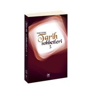 TARIH SOHBETLERI 3 - YILMAZ ÖZTUNA
