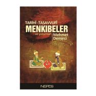 TARIHÎ-TASAVVUFÎ MENKIBELER VE YORUMLARI - MEHMET DEMIRCI