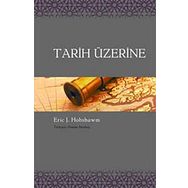 Tarih Üzerine - Friedrich Nietzsche