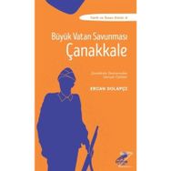 TARİH VE İNSAN DİZİSİ BÜYÜK VATAN SAVUNMASI ÇANAKKALE 6-7-8. SINIFLAR - ERCAN DOLAPÇI