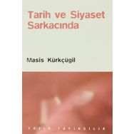 Tarih Ve Siyaset Sarkacında - Masis Kürkçügil