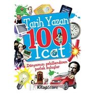 Tarih Yazan 100 İcat - Kolektif