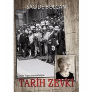 Tarih Zevki - Sacide Bolcan