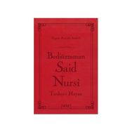 TARİHÇE-I HAYAT - BEDIÜZZAMAN SAID NURSI