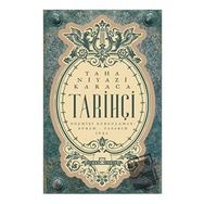 Tarihçi - Taha Niyazi Karaca - Timaş Yayınları
