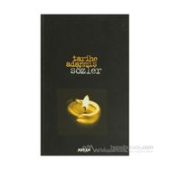 TARIHE ADANMIŞ SÖZLER - NECMETTIN ŞAHİNLER