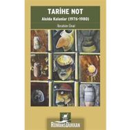 Tarihe Not - Akılda Kalanlar (1976-1980) - İbrahim Ünal