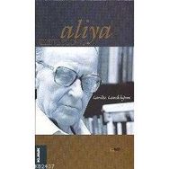 TARIHE TANIKLIĞIM (2. BASKI) - ALIYA İZZEYBEGOVİÇ