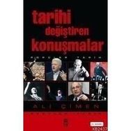 TARIHI DEĞİŞTİREN KONUŞMALAR - ALI ÇİMEN