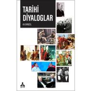 Tarihi Diyaloglar - Ali Ekinciel