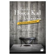 Tarihi Hoşçakal Lokantası - Şermin Yaşar