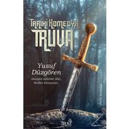 Tarihi Komedya Truva - Yusuf Düzgören