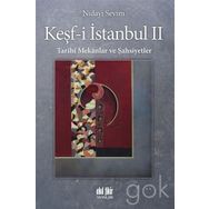 Tarihi Mekanlar ve Şahsiyetler-Keşf-i İstanbul 2 - Nidayi Sevim