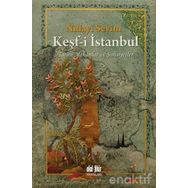 Tarihi Mekanlar ve Şahsiyetler-Keşf-i İstanbul - Nidayi Sevim
